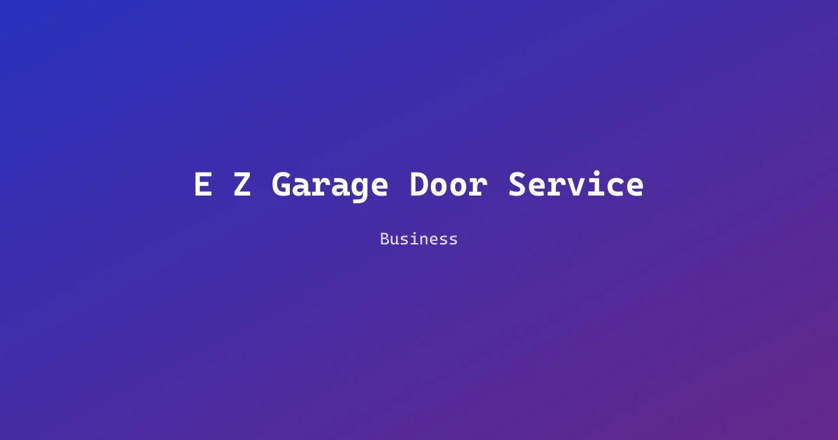 E Z Garage Door Service