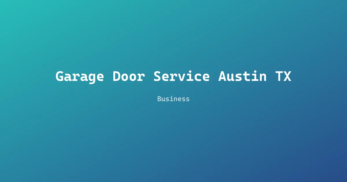Garage Door Service Austin TX