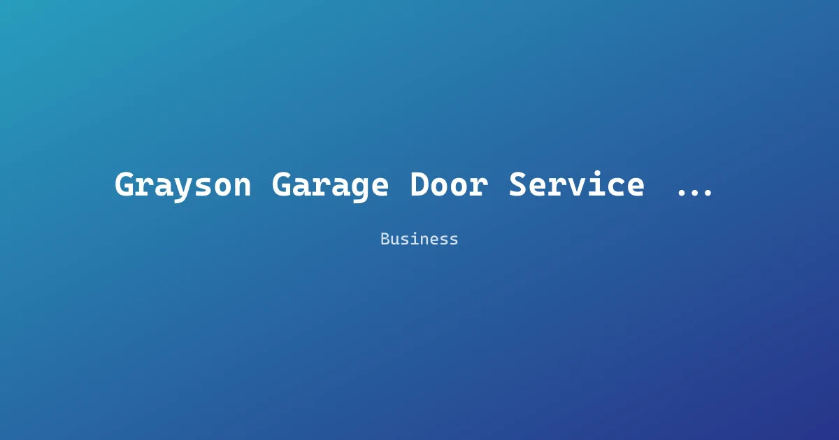 Grayson Garage Door Service Austin