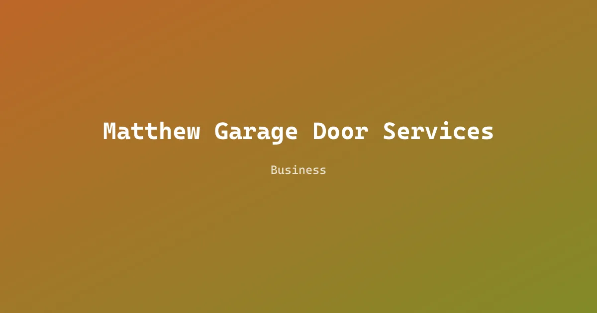 Matthew Garage Door Services