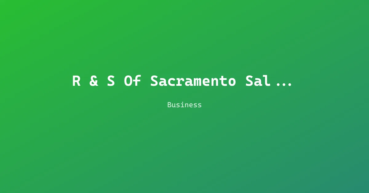 R  & S Of Sacramento Sales & Service