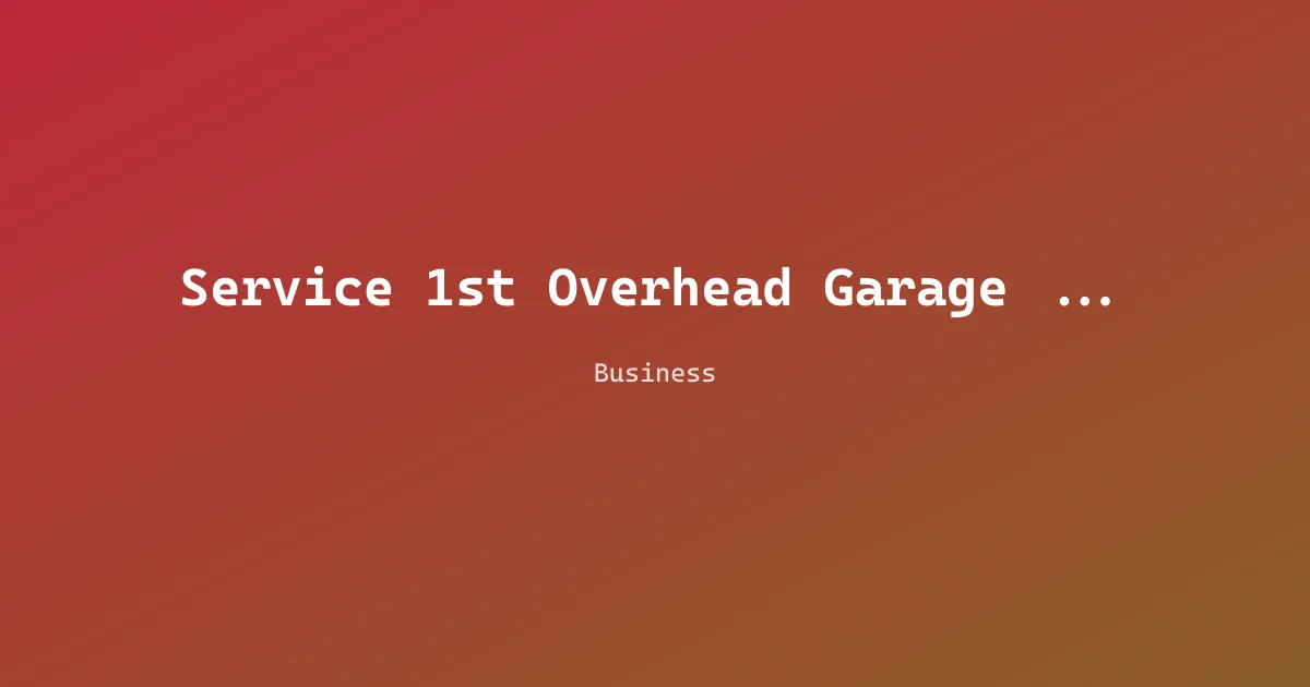 Service 1st Overhead Garage Doors