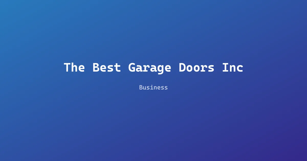 The Best Garage Doors Inc