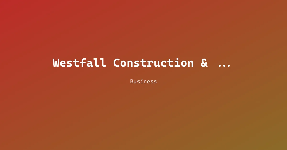 Westfall Construction & Garage Doors